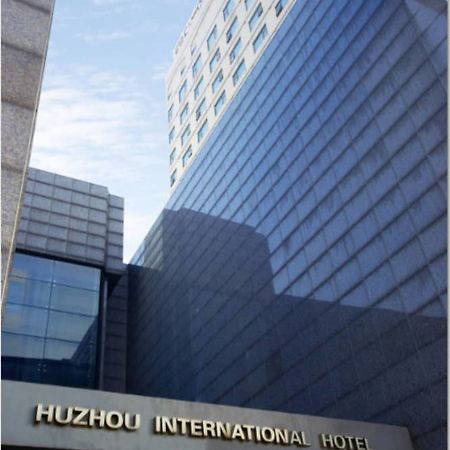 Huzhou International Hotel Екстер'єр фото